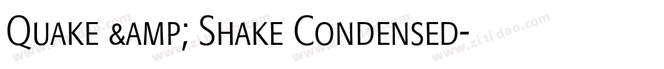 Quake & Shake Condensed字体转换